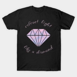 Refract Light Like a Diamond - Pastel Cotton Candy T-Shirt